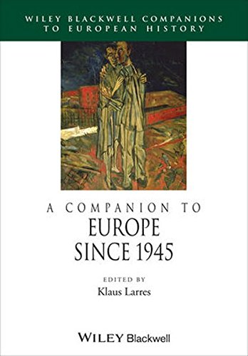 A Companion to Europe Since 1945 (Blackwell Companions to European History)