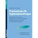 Praxiswissen f�r Hygienebeauftragte: Anleitungen f�r station�re Pflegeeinrichtungen einschlie�lich Rehabilitationseinrichtungen und f�r ambulante Dienste