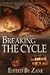 Breaking the Cycle