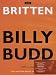 Search : Britten:  Billy Budd