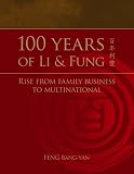100 Years of Li & Fung : Rise From Family Business to Multinational