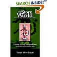 The Story of the World: History for the Classical Child, Volume 3: Early Modern Times