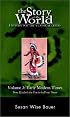 The Story of the World: History for the Classical Child, Volume 3: Early Modern Times