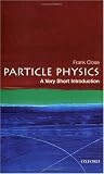 Particle Physics: A Very Short Introduction