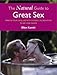 The Natural Guide to Great Sex: Improve Your Love Life with Nature's Alternatives to HRT and Viagra