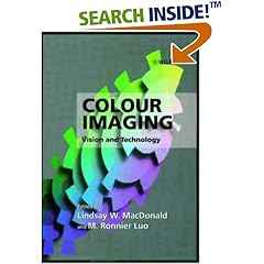 Colour Imaging: Vision and Technology