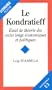 Le Kondratieff : Essai de th�orie des cycles longs �conomiques et politiques