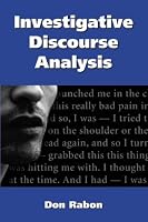 Investigative Discourse Analysis