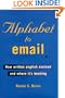 Alphabet to Email : How Written English Evolved and Where It's Heading