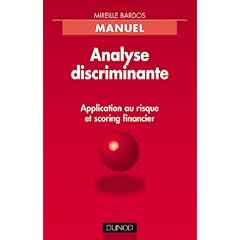 Analyse discriminante Application au risque et scoring financier