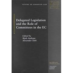 Delegated Legislation and the Role of Committees in the Ec