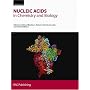 Nucleic Acids in Chemistry and Biology