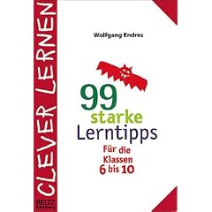 99 starke Lerntipps. F�r die Klassen 6-10