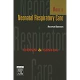 Manual of Neonatal Respiratory Care, 2e by Steven M. Donn MD and Sunil K. Sinha MD PhD FRCP FRCPCH