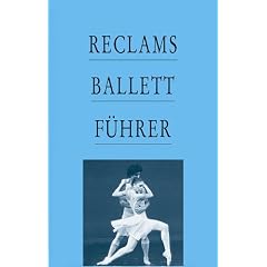 Reclams Ballettf�hrer