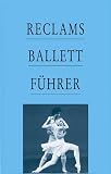 Reclams Ballettf�hrer