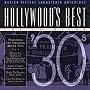 Hollywood's Best: The Thirties - '30s - Motion Picture Soundtrack Anthology