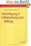 Verteidigung in Vollstreckung und Vol...