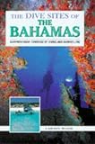 The dive sites of the Bahamas : [comprehensive coverage of diving and snorkelling]
