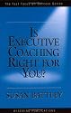Is Executive Coaching Right for You?