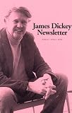 James Dickey Newsletter