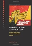 Children of Marx and Coca-Cola: Chinese Avant-Grade Art and Independent Cinema (Critical Interventions)