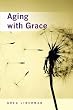 Aging with Grace