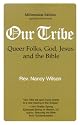 Our Tribe: Queer Folks, God, Jesus, and the Bible
