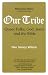 Our Tribe: Queer Folks, God, Jesus, and the Bible