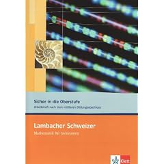 Lambacher Schweizer Arbeitsheft f�r den �bergang Realschule - berufliches Gymnasium: mit L�sungen