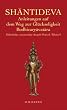 Shantideva: Anleitungen aus dem Weg zur Gl�ckseligkeit. Bodhicaryavantara