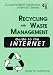 Book Recycling and Waste Management Guide to the Internet (Government Institutes Internet Series)