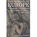 The Making of Europe: Conquest, Colonization and Cultural Change 950 - 1350