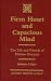 Book Firm Heart and Capacious Mind