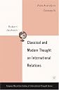 Classical And Modern Thought On International Relations: From Anarchy To Cosmopolis (Palgrave Macmillan Series on the History of International Thought)