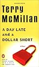 A Day Late and a Dollar Short