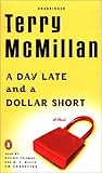 A Day Late and a Dollar Short