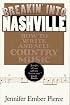 Breakin' into Nashville: How to Write and Sell Country Music