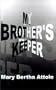My Brother's Keeper