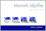 Watercolor Sketching: An Introduction