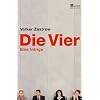 Die Vier: Eine Intrige