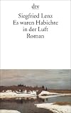 Es waren Habichte in der Luft - Siegfried Lenz