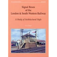 Signal Boxes of the London and South Western Railway: A Study of Architectural Style (Series X)