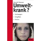 Umweltkrank? (Beltz Taschenbuch / Ratgeber)von "Harald Bresser"