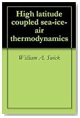 High latitude coupled sea-ice-air thermodynamics