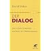 Der Dialog: Das offene Gespr�ch am Ende der Diskussionen