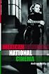Mexican National Cinema (National Cinemas)
