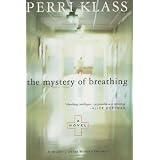 The Mystery of Breathing: A Novel