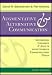 Augmentative and Alternative Communication: Supporting Children and Adults with Complex Communication Needs