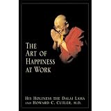 The Art of Happiness at Work